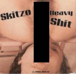 Skitzo : Heavy Shit